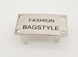 Fashion Bagstyle Yazılı Plaka Süs Gümüş Renk