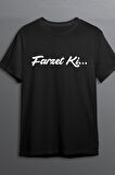 Farzet Ki Baskılı Pamuklu Likralı T-shirt (Beyaz Yazılı Siyah) S Beden