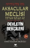 Aksaçlılar Meclisi 1 - Devletin Bekçileri