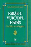 Esbab-u Vurudi'l Hadis - Hadisler ve Sebepleri
