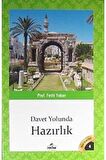 Davet Yolunda Hazırlık