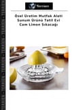 Özel Üretim Mutfak Aleti Sunum Ürünü Tatil Evi Cam Limon Sıkacağı