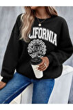 Unisex Siyah California Baskılı Bisiklet Yaka Oversize Sweatshirt