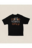Good Vibes Only Temalı Unisex Oversize Tişört
