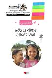 Gözlerinde Güneş Var Sevim Ak 204 Sayfa Karton Kapak 1 Adet Fosforlu Transparan Kitap Ayraç 1 Paket