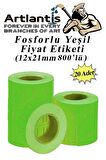 Fiyat Etiketi Yeşil 800'lü 20 Paket 12x21mm Fosforlu Yeşil Fiyat Etiketi Mx-5500 M5500 Hg979 Motex Etiket Makinesi Yedeği