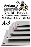 A3 Mukavva Gri 1.5 mm 10 Adet 1 Paket 29.7x42 cm A-3 Mukavva 1,5 mm Kalınlığında A-3 Mukavva