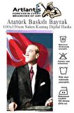 Atatürk Baskılı Türk Bayrağı 100x150 cm 1 Paket Dijital Baskı Bayraklı Atatürk Posteri Raşel Kumaş İç ve Dış Ortama Uygundur