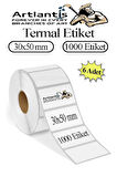 30X50 mm Barkod Etiketi Yapışkanlı 6 Adet Rulo Etiket Termal Barkot Terazi Etiketi 1000 li Barkod Yazıcılarına Uyumludur