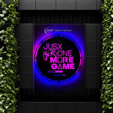 Tablo Marketi Just One More Game Tablosu - Işıklı Oyun Dekor