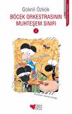 Böcek Orkestrasının Muhteşem Sınıfı - 2