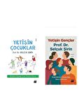 Yetişin Çocuklar - Yetişin Gençler 2 Kitap Takım - Prof.Dr.Selçuk Şirin