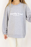 Diversity Baskılı Unisex Sweatshirt