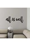 All Is Well Duvar Dekorasyon
