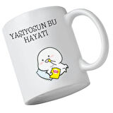 Yaşıyosun Bu Hayatı Tasarımlı Kupa Bardak