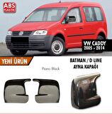 Vw Caddy 2005-2014 Batman Ayna Kapağı Piano Black