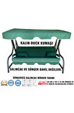 Lüks DUCK Vip Salıncak Minder Seti 3 Kişilik (SÜNGERSİZ) Tenteli-YEŞİL-Salıncak Minder Seti
