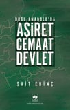 Doğu Anadolu'da Aşiret - Cemaat - Devlet
