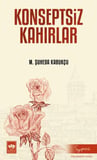 Konseptsiz Kahırlar