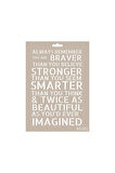 As552 - A4 Stencil,always Remember You Are A Braver