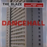 The Blaze - Dancehall - Plak