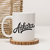 Ankara Yazılı Tasarım Kupa Bardak – Şehir Temalı Hediyelik