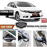 Honda Civic FB7 2012-2016 Batman Yarasa Ayna Kapağı Piano Black ABS Plastik