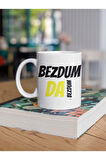 Bezdum Da Tasarım Baskılı kKupa Barda