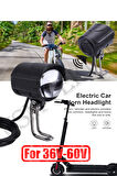 E Bike Led Far Elektrikli Scooter Farı Elektrikli Motosiklet E Bisiklet Far + Korna 36v-60v-Uyumlu