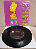 The Simpsons – Do The Bartman  - 1991  Avrupa Basım 45 lik Plak