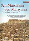 Sen Mardinsin Sen Mariyasın