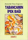 Tabancamın İpek Bağı