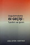 Uygulamalarla Isı Geçişi: Tanıtım ve Işınım