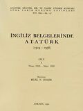 İngiliz Belgelerinde Atatürk (1919-1938) Cilt: 1