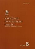 Uluslararası Karadeniz İncelemeleri Dergisi / İnternational Journal of Black Sea Studies Sayı: 5