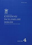Uluslararası Karadeniz İncelemeleri Dergisi / İnternational Journal of Black Sea Studies Sayı: 4