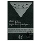 Hece Öykü Dergisi Sayı: 46