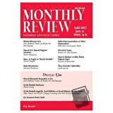 Monthly Review Bağımsız Sosyalist Dergi Sayı: 31 / Eylül 2012