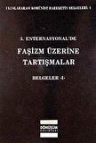 3. Enternasyonal’de Faşizm Üzerine Tartışmalar Belgeler 1