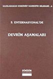 3. Enternasyonel’de Devrim Aşamaları