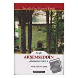 Şeyh Akşemseddin Hazretleri (K.S.)