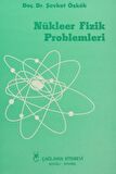 Nükleer Fizik Problemleri
