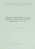 Tanzimat Döneminde Osmanlı Maliyesi: Bütçeler ve Hazine Hesapları (1841-1861)