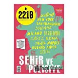 221B İki Aylık Polisiye Dergi Sayı: 21 Temmuz - Ağustos 2019