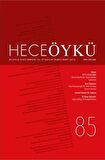 Hece Öykü Dergisi Yıl: 15 Sayı: 85 (Şubat-Mart 2018)