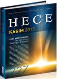 Hece Aylık Edebiyat Dergisi Sayı: 227 - Kasım 2015