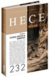 Hece Aylık Edebiyat Dergisi Sayı: 232 - Nisan 2016