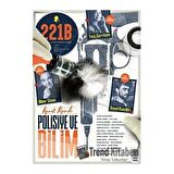 221B İki Aylık Polisiye Dergi Sayı: 6 Kasım-Aralık 2016
