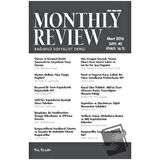 Monthly Review Bağımsız Sosyalist Dergi Sayı: 40 / Mart 2016