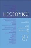 Hece Öykü Dergisi Sayı: 87 (Haziran-Temmuz 2018)